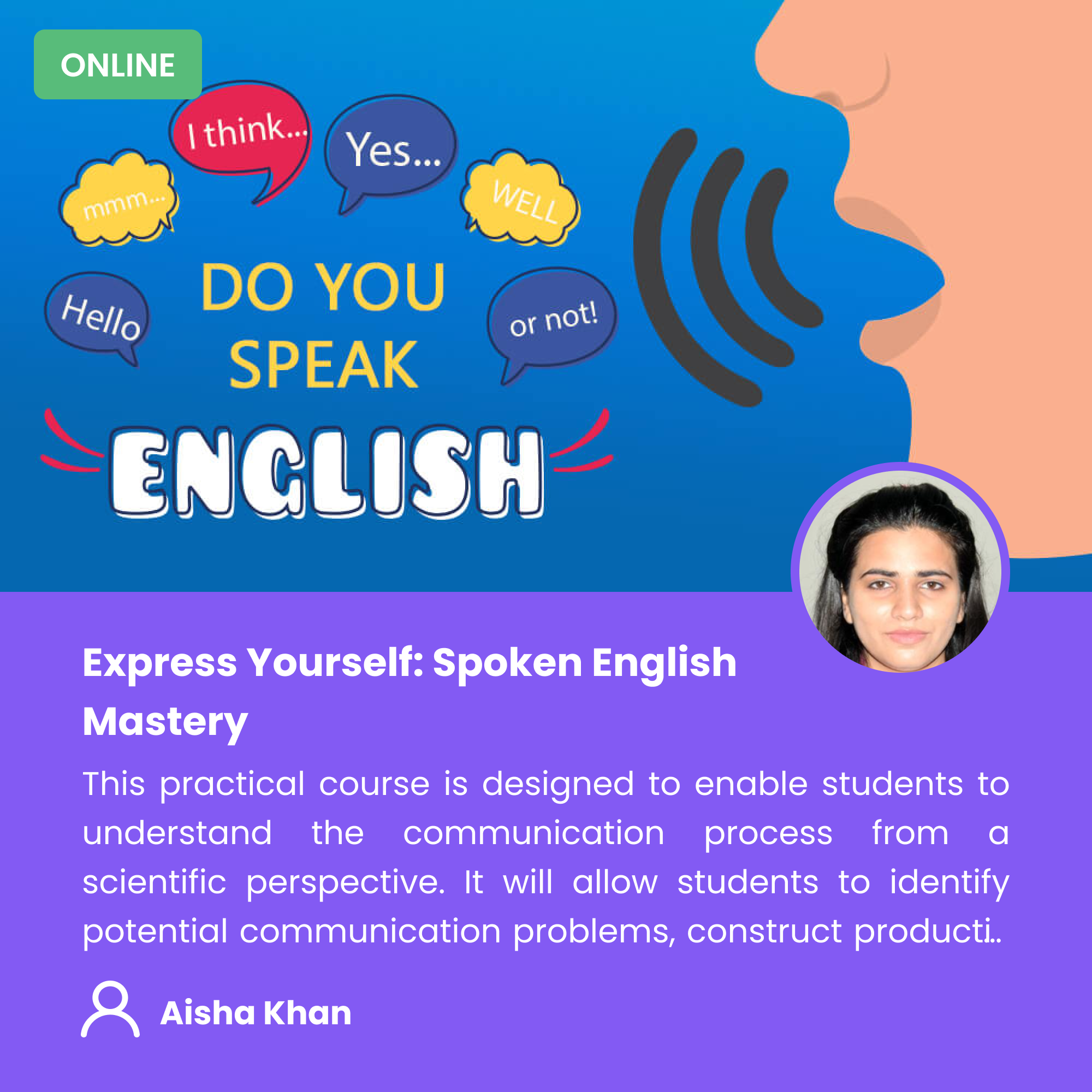 Express Yourself : Spoken English Mastery